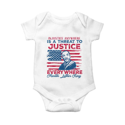 Martin Luther King Jr Day Baby Onesie Injustice Anywhere Is A Threat To Justice Everywhere TS09