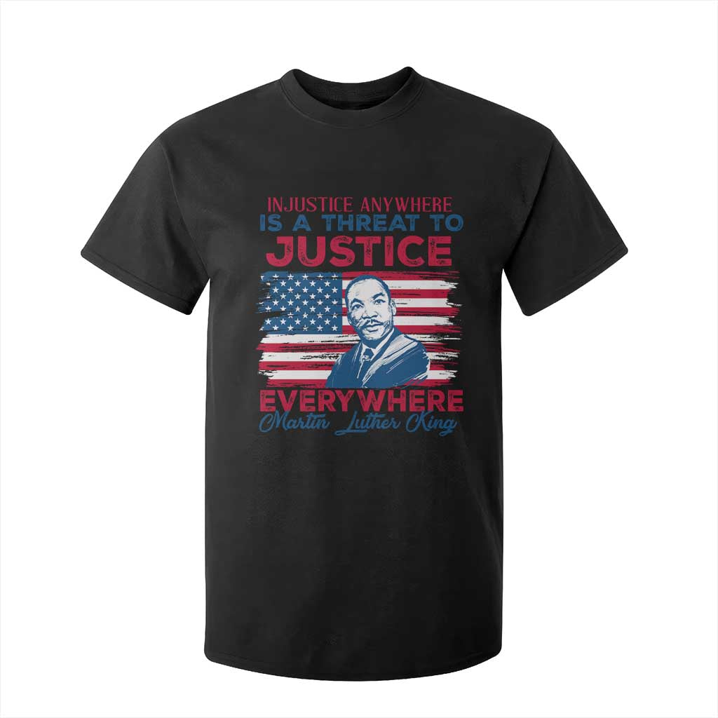 Martin Luther King Jr Day T Shirt For Kid Injustice Anywhere Is A Threat To Justice Everywhere TS09