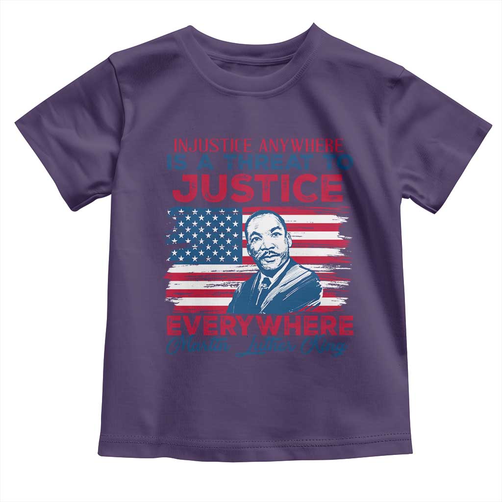 Martin Luther King Jr Day Toddler T Shirt Injustice Anywhere Is A Threat To Justice Everywhere TS09