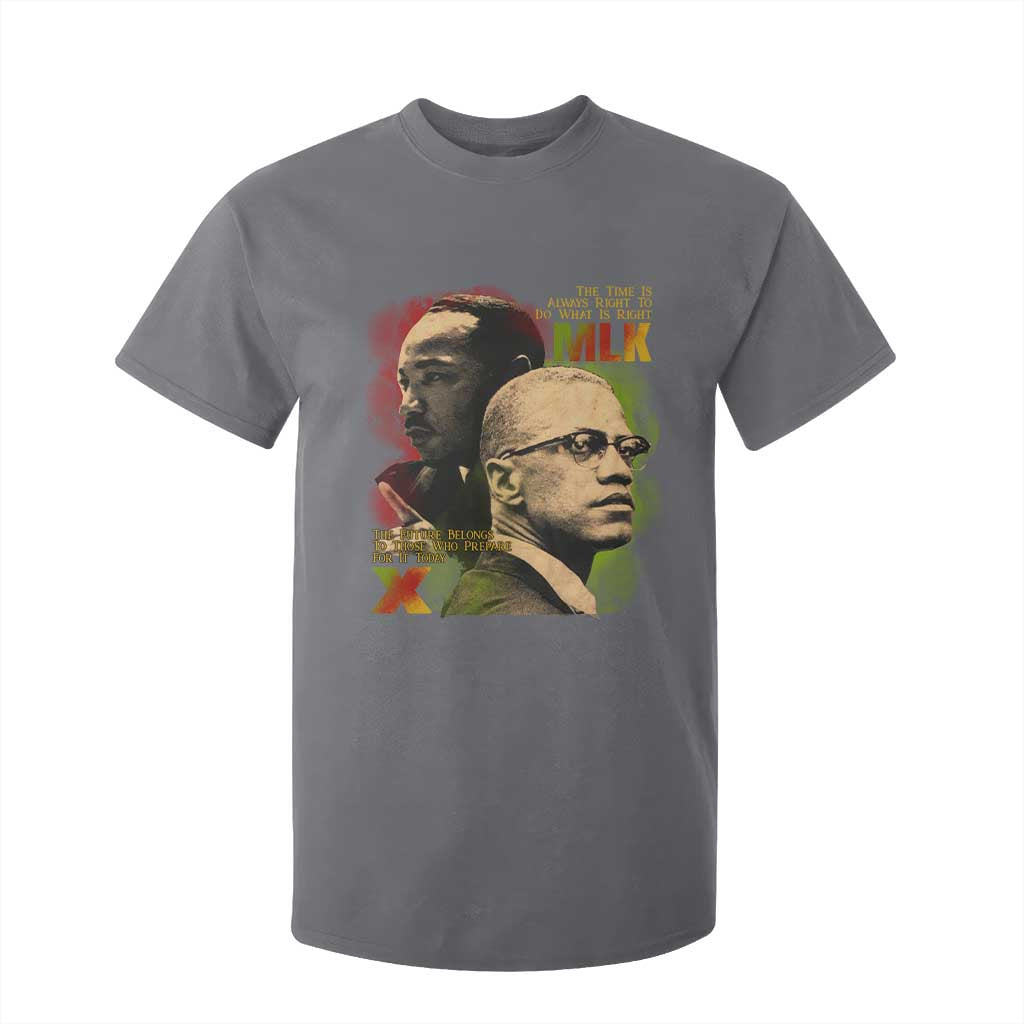 Malcolm X Martin Luther King Jr T Shirt For Kid The Time Is Always Right Prepare For Future Today