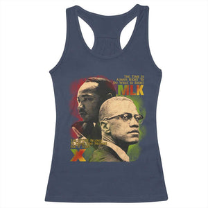 Malcolm X Martin Luther King Jr Racerback Tank Top The Time Is Always Right Prepare For Future Today