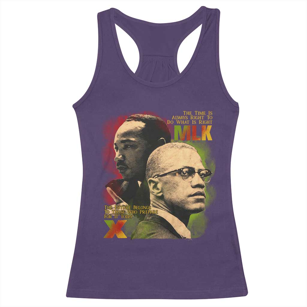 Malcolm X Martin Luther King Jr Racerback Tank Top The Time Is Always Right Prepare For Future Today