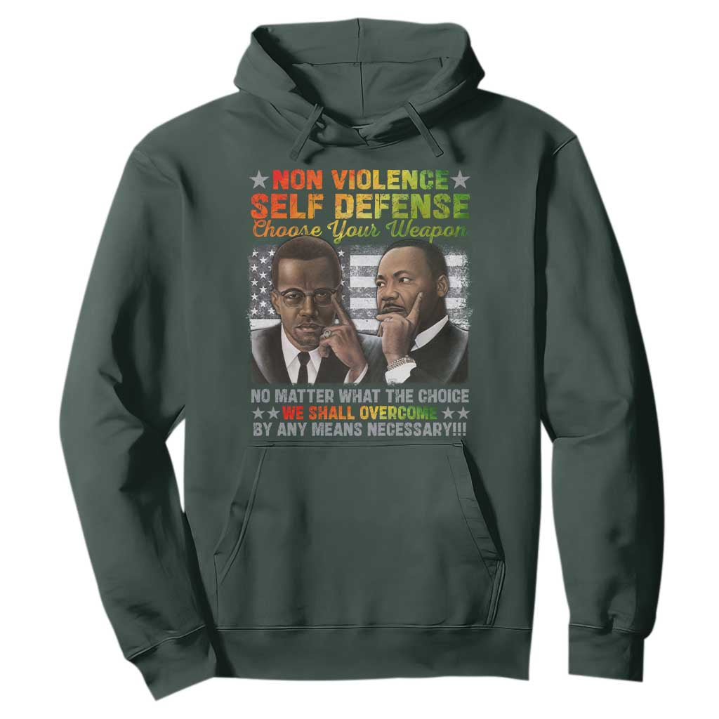 Malcolm X Martin Luther King Jr Hoodie Choose Your Weapon No Matter What The Choice