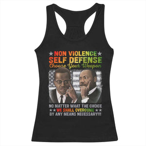 Malcolm X Martin Luther King Jr Racerback Tank Top Choose Your Weapon No Matter What The Choice