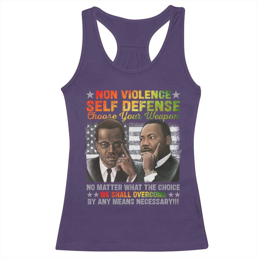 Malcolm X Martin Luther King Jr Racerback Tank Top Choose Your Weapon No Matter What The Choice