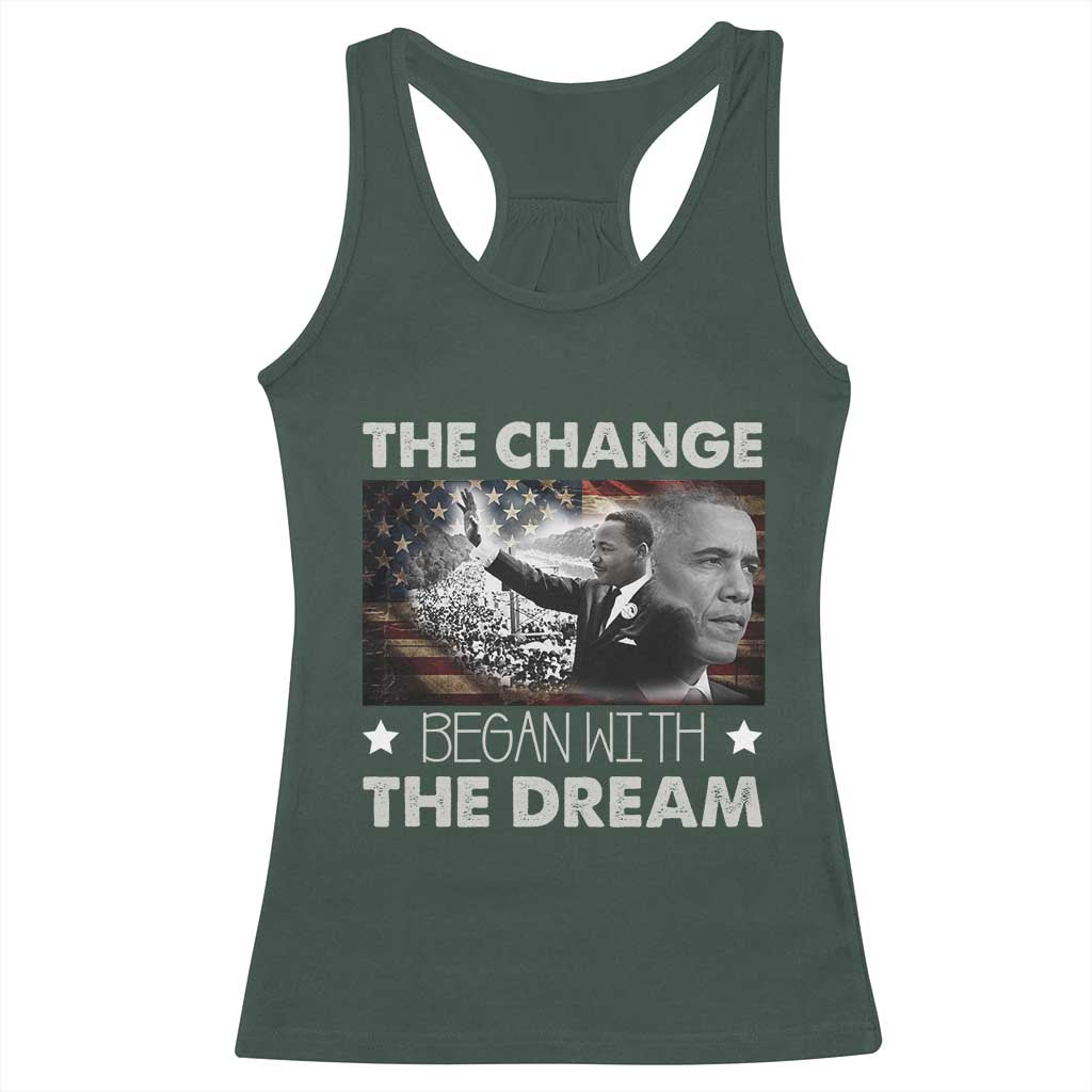 MLK Obama Racerback Tank Top The Change Began With The Dream