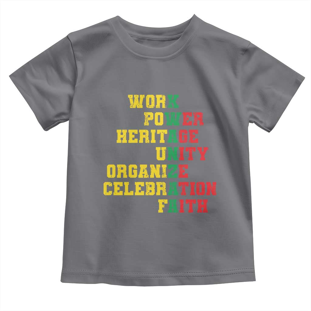African American Christmas Kwanzaa Toddler T Shirt Work Power Heritage Unity Organize Celebration Faith