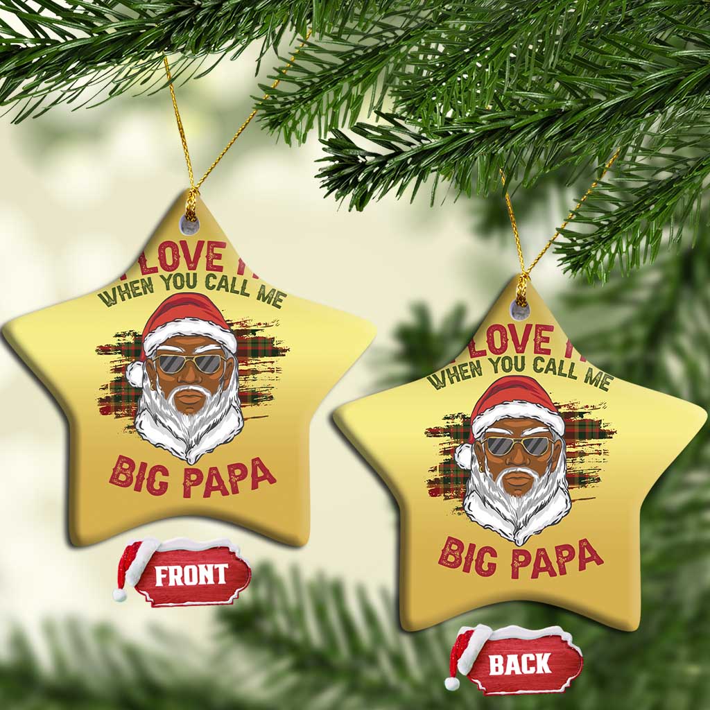 African American Christmas Santa Kwanzaa Christmas Ornament I Love It When You Call Me Big Papa