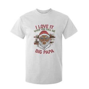 African American Christmas Santa Kwanzaa T Shirt For Kid I Love It When You Call Me Big Papa