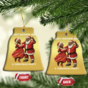 African American Xmas Christmas Ornament Ain't Nothin' But A Christmas Party Mr Mrs Claus Dancing