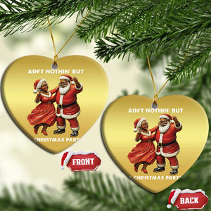 African American Xmas Christmas Ornament Ain't Nothin' But A Christmas Party Mr Mrs Claus Dancing