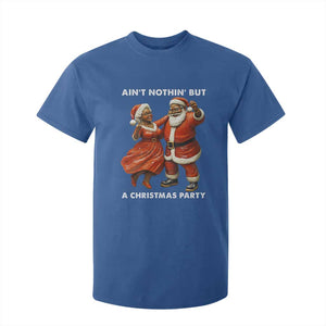 African American Christmas T Shirt For Kid Ain't Nothin' But A Christmas Party Mr Mrs Claus Dancing