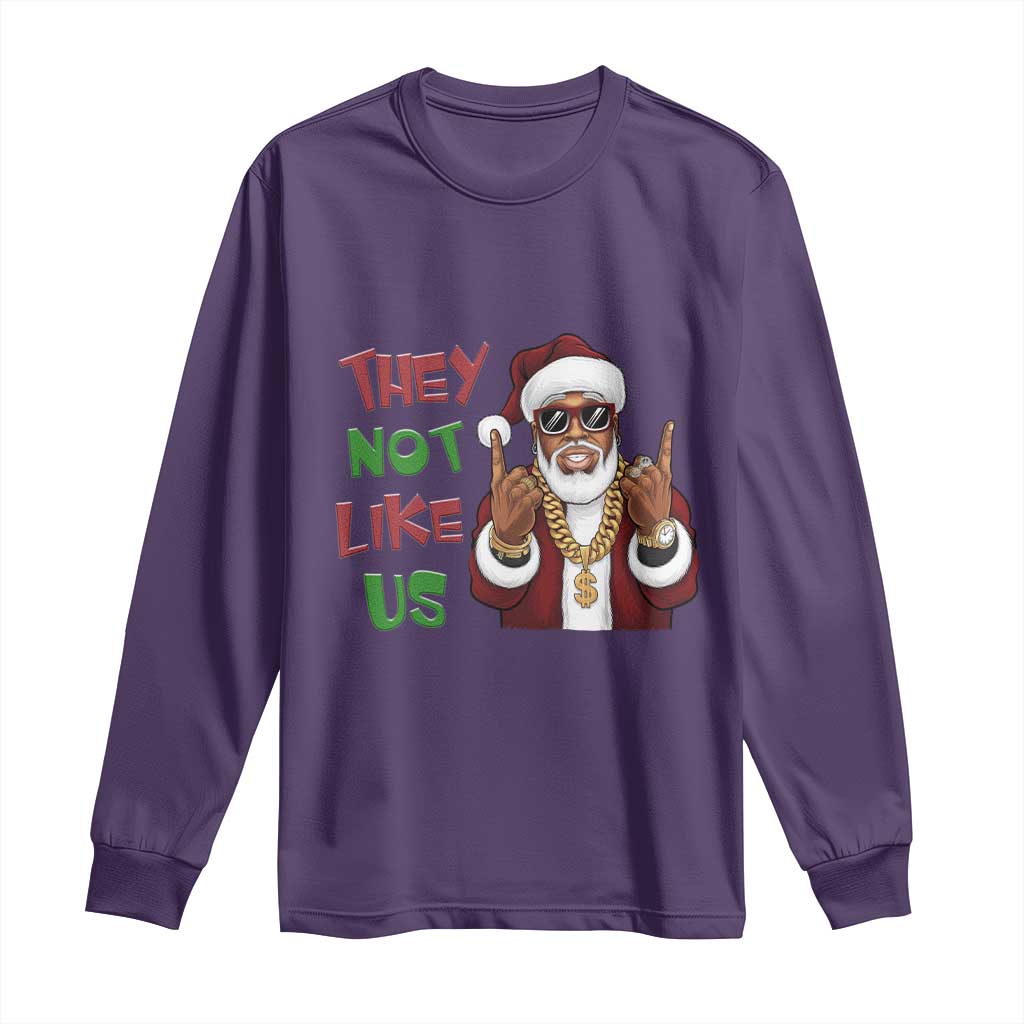 Funny Black Santa Xmas Hiphop Long Sleeve Shirt They Not Like Us African American Christmas