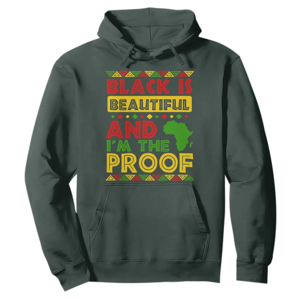 Black Pide Hoodie Black Is Beautiful And I'm The Proof Black History Month