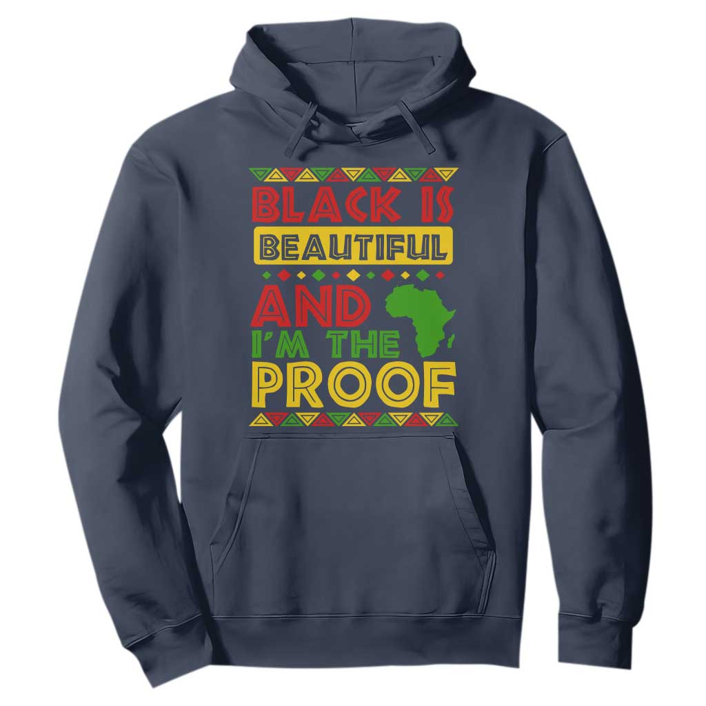 Black Pide Hoodie Black Is Beautiful And I'm The Proof Black History Month