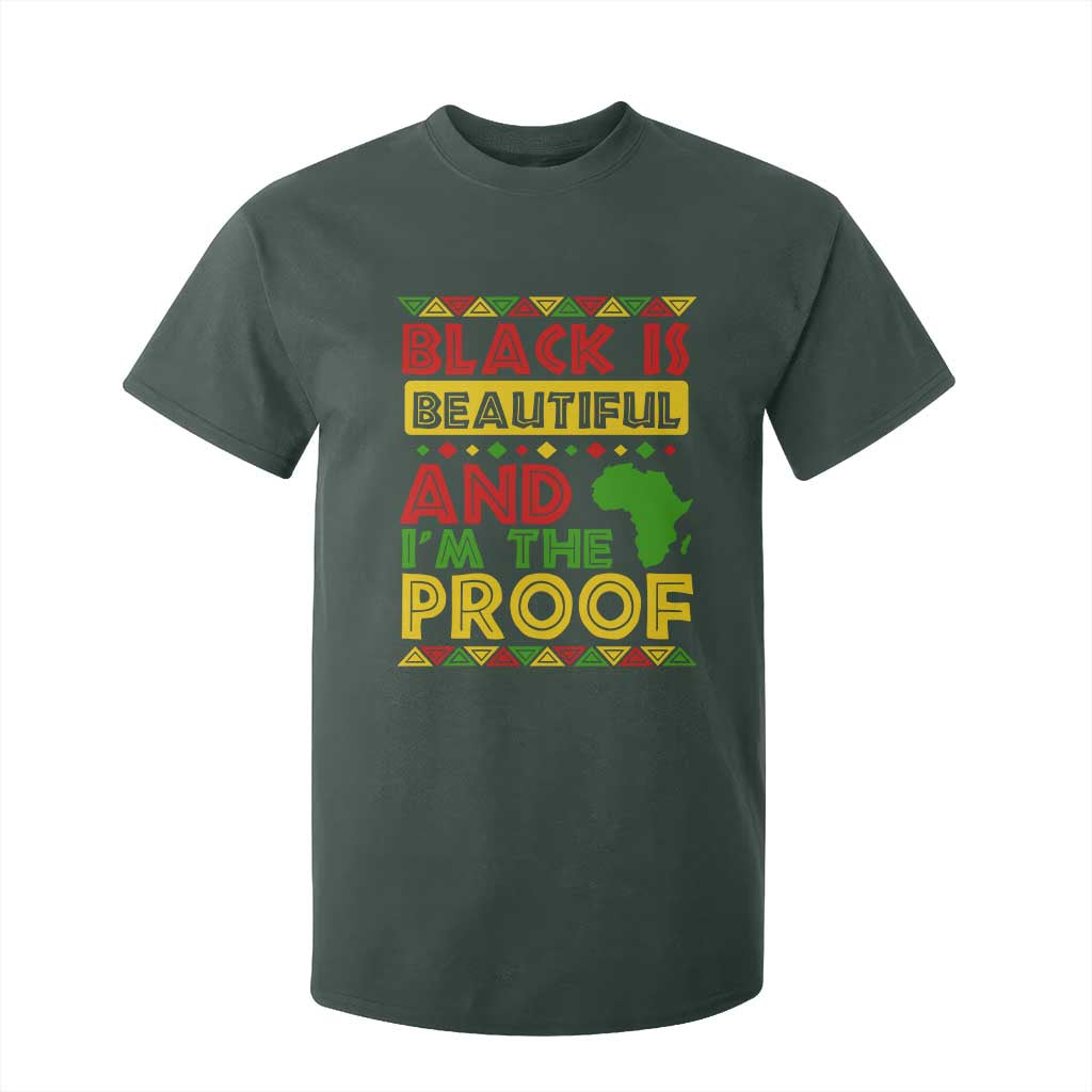 Black Pide T Shirt For Kid Black Is Beautiful And I'm The Proof Black History Month
