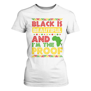 Black Pide T Shirt For Women Black Is Beautiful And I'm The Proof Black History Month