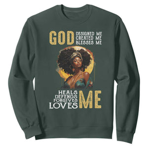 African Women Pride Sweatshirt God Designed Created Blessed Me Black History Month