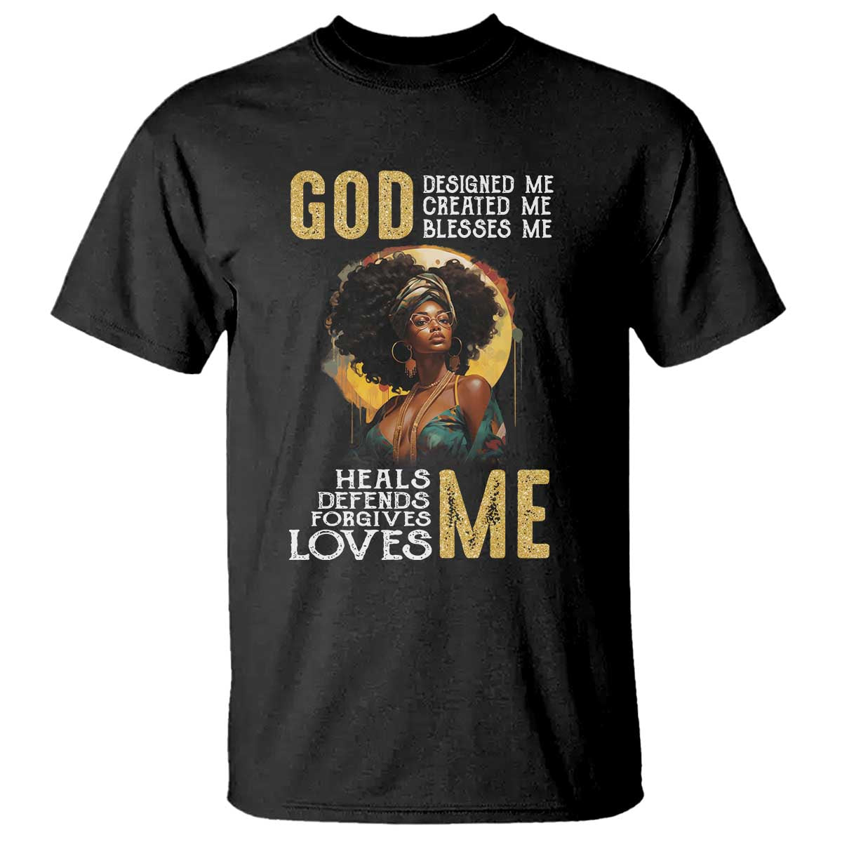 African Women Pride T Shirt God Designed Created Blessed Me Black History Month