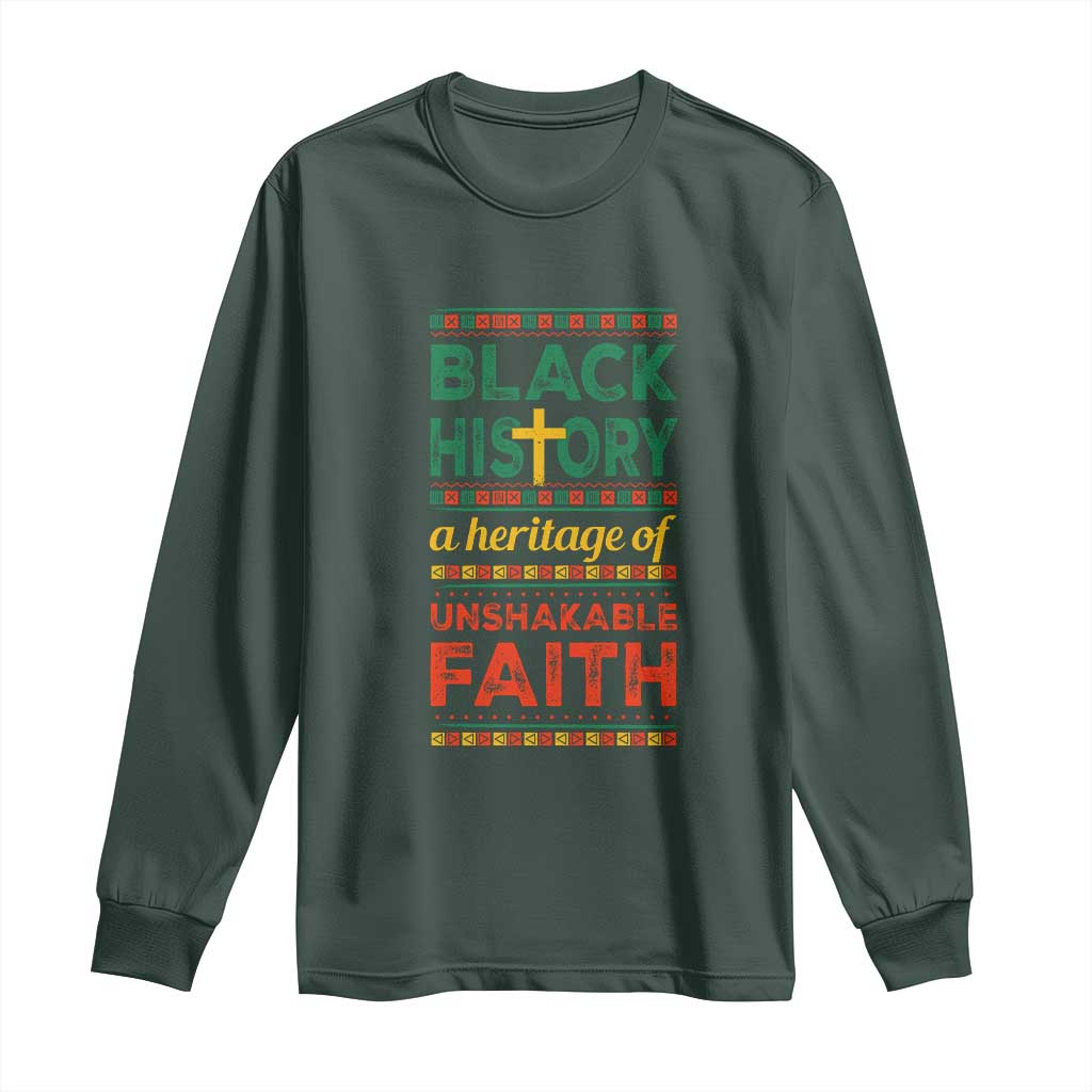 Black History Month Long Sleeve Shirt A Heritage Of Unshakeable Faith Christian BLM Melanin Pride