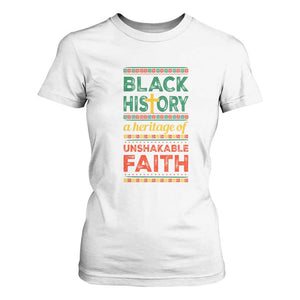 Black History Month T Shirt For Women A Heritage Of Unshakeable Faith Christian BLM Melanin Pride