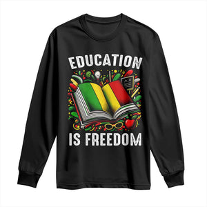 Black Teacher Long Sleeve Shirt Education Is Freedom Reading Books Black History Month