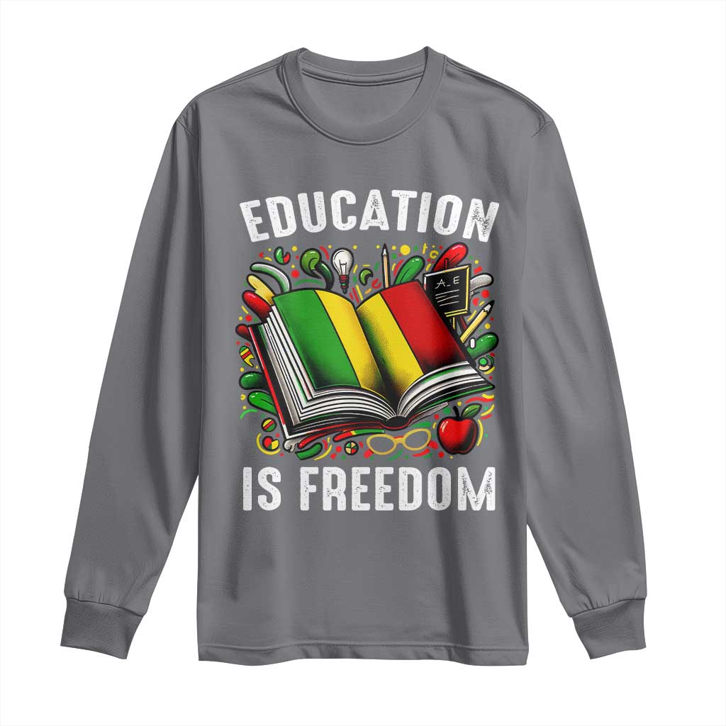 Black Teacher Long Sleeve Shirt Education Is Freedom Reading Books Black History Month