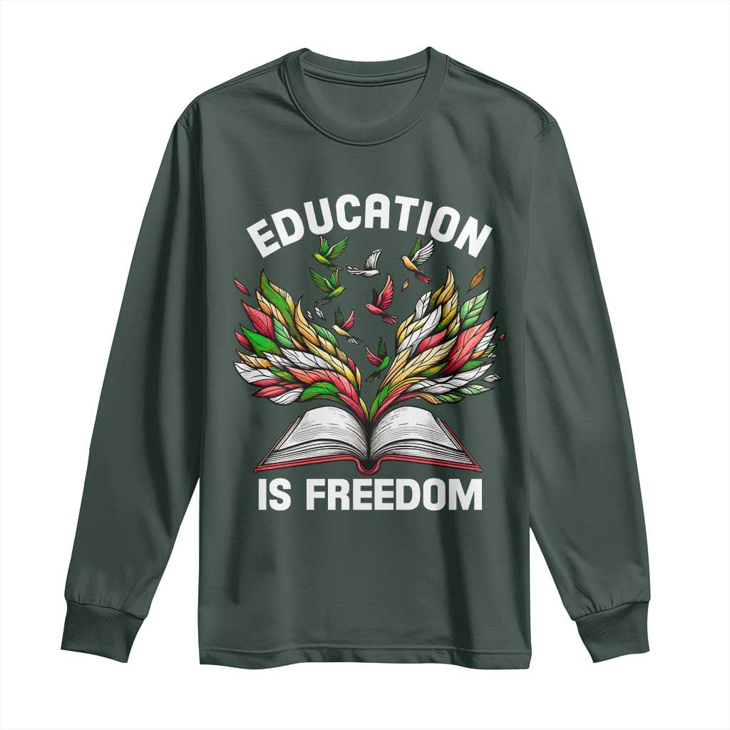 Black Teacher Pride Long Sleeve Shirt Education Is Freedom African Americans Black History Month
