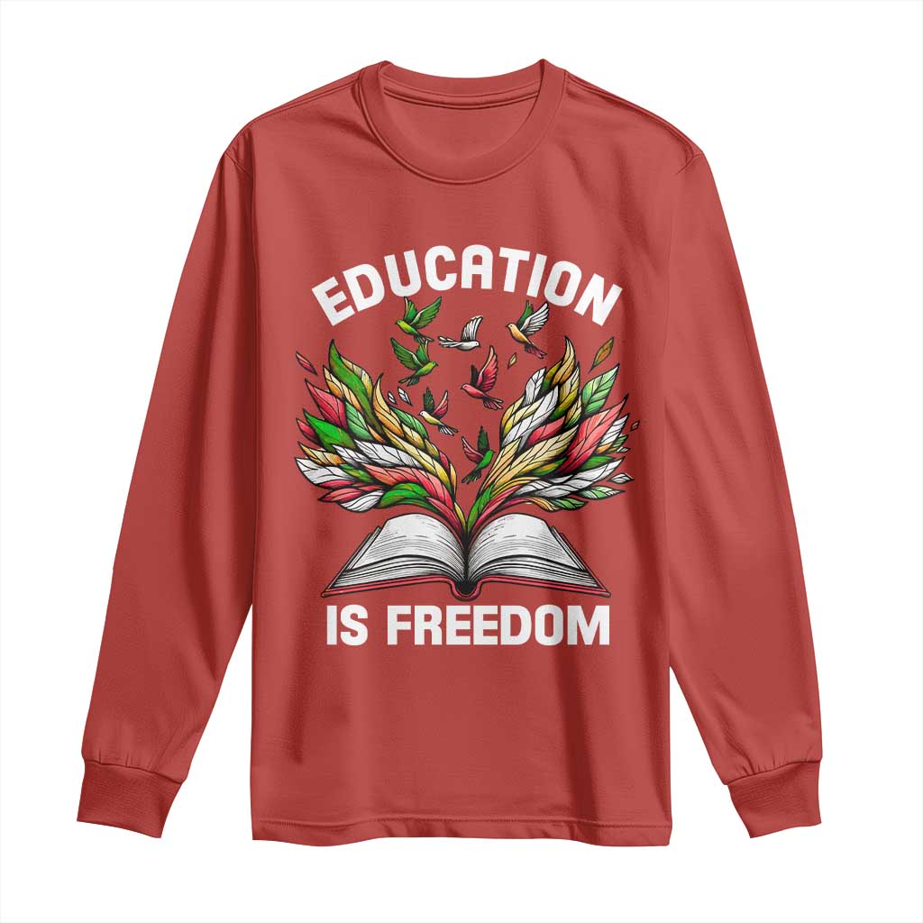 Black Teacher Pride Long Sleeve Shirt Education Is Freedom African Americans Black History Month