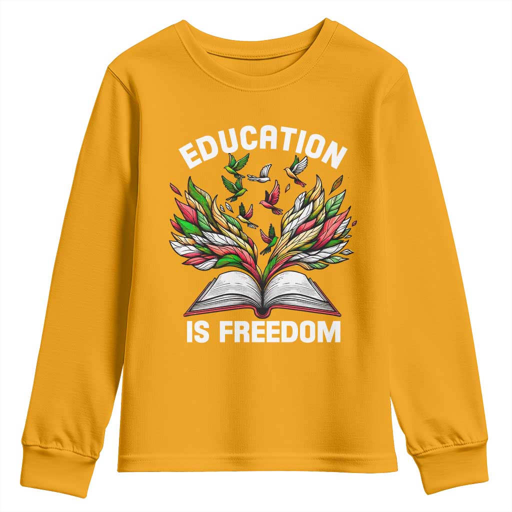 Black Teacher Pride Youth Long Sleeve Shirt Education Is Freedom African Americans Black History Month