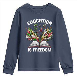 Black Teacher Pride Youth Long Sleeve Shirt Education Is Freedom African Americans Black History Month