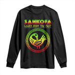 Black History Month Long Sleeve Shirt Sankofa Learn From The Past African Bird Melanin