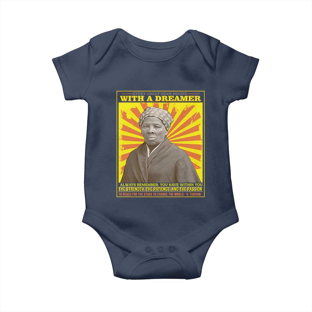 Harriet Tubman Baby Onesie Every Great Dream Begins With A Dreamer Black Pride