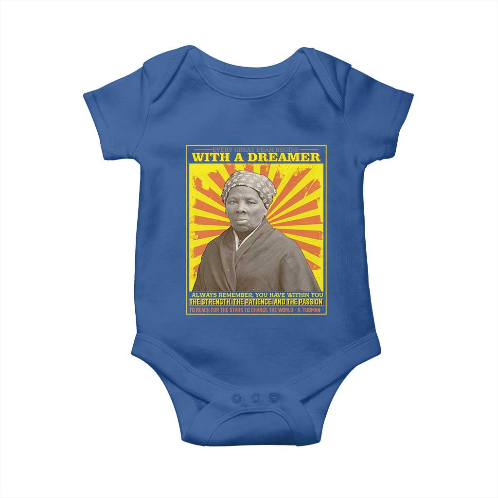 Harriet Tubman Baby Onesie Every Great Dream Begins With A Dreamer Black Pride