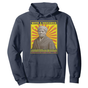 Harriet Tubman Hoodie Every Great Dream Begins With A Dreamer Black Pride