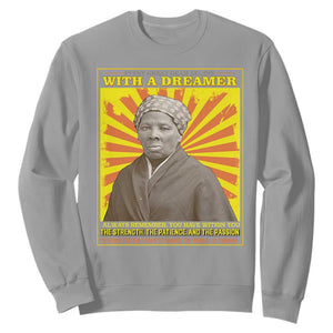 Harriet Tubman Sweatshirt Every Great Dream Begins With A Dreamer Black Pride