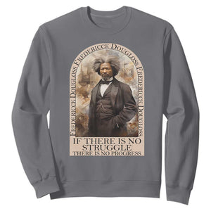 Frederick Douglass Sweatshirt If There Is No Struggle There Is No Progress BHM Black Civil Rights