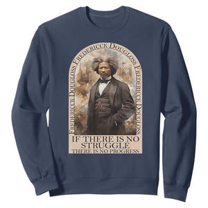 Frederick Douglass Sweatshirt If There Is No Struggle There Is No Progress BHM Black Civil Rights