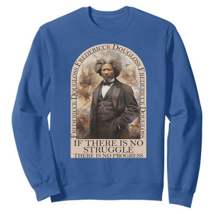 Frederick Douglass Sweatshirt If There Is No Struggle There Is No Progress BHM Black Civil Rights