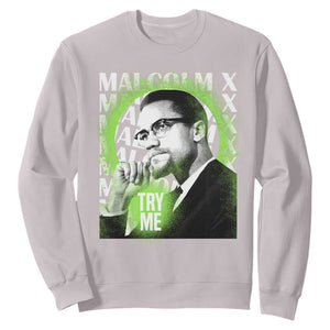 Malcolm X Sweatshirt Try Me Aesthetic Art Black Civil Rights BHM