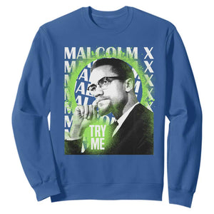 Malcolm X Sweatshirt Try Me Aesthetic Art Black Civil Rights BHM