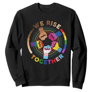 Black History Month Sweatshirt We Rise Together Equality Awesome Melanin LGBT