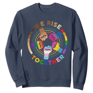 Black History Month Sweatshirt We Rise Together Equality Awesome Melanin LGBT