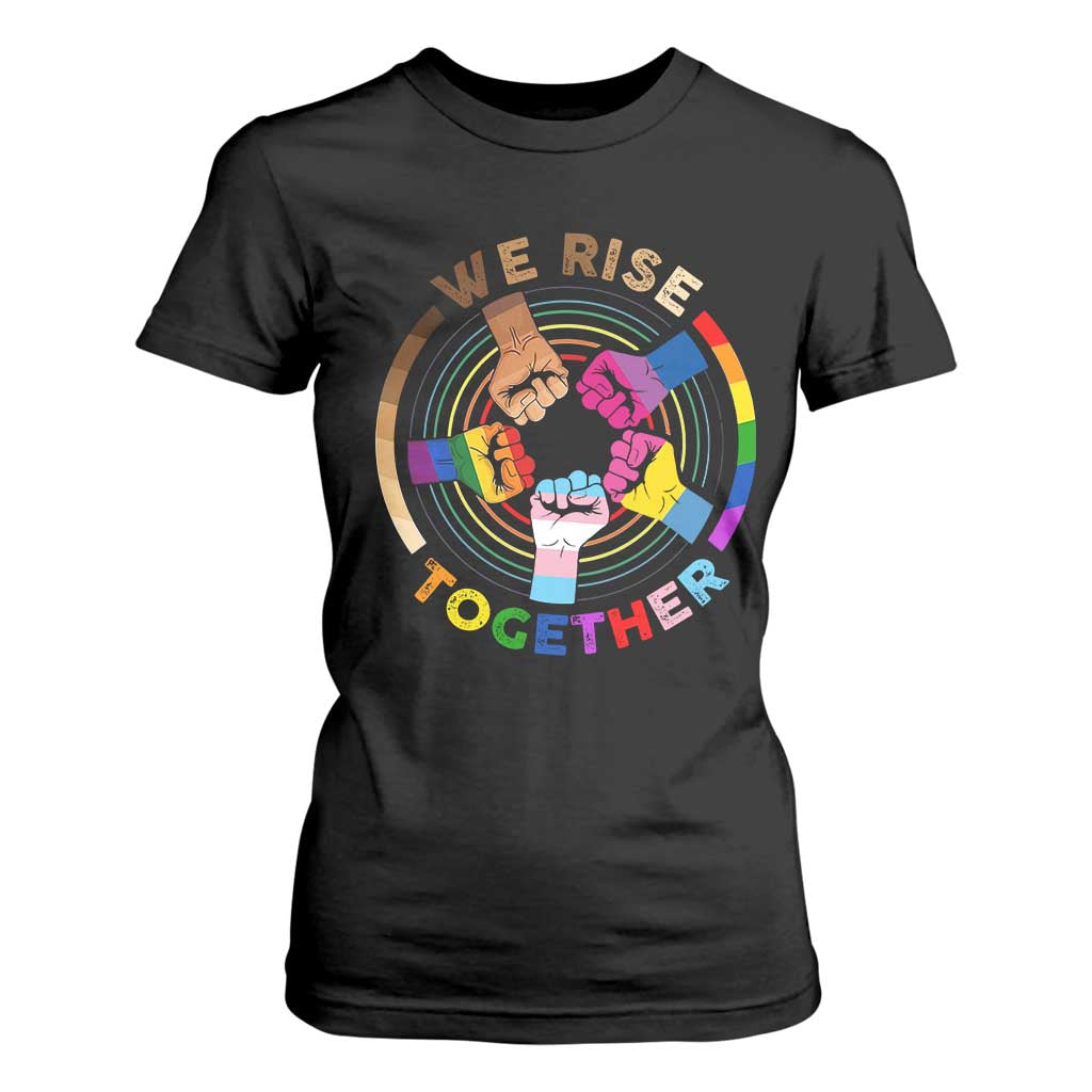 Black History Month T Shirt For Women We Rise Together Equality Awesome Melanin LGBT