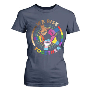 Black History Month T Shirt For Women We Rise Together Equality Awesome Melanin LGBT