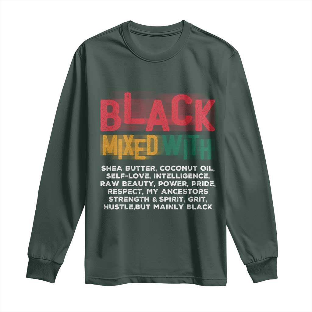 Black Pride Long Sleeve Shirt Yes I'm Mixed With Black