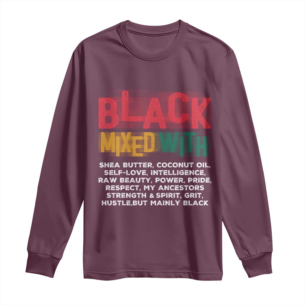 Black Pride Long Sleeve Shirt Yes I'm Mixed With Black