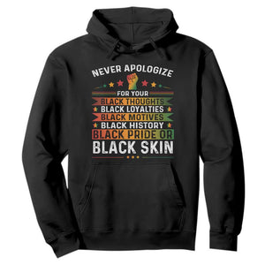 Black Pride Hoodie Never Apologize For Your Blackness
