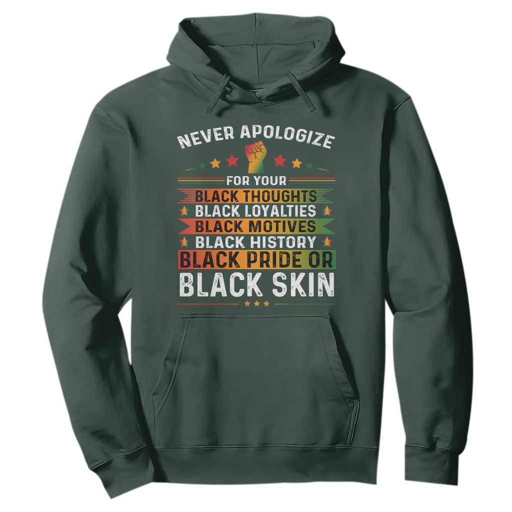 Black Pride Hoodie Never Apologize For Your Blackness