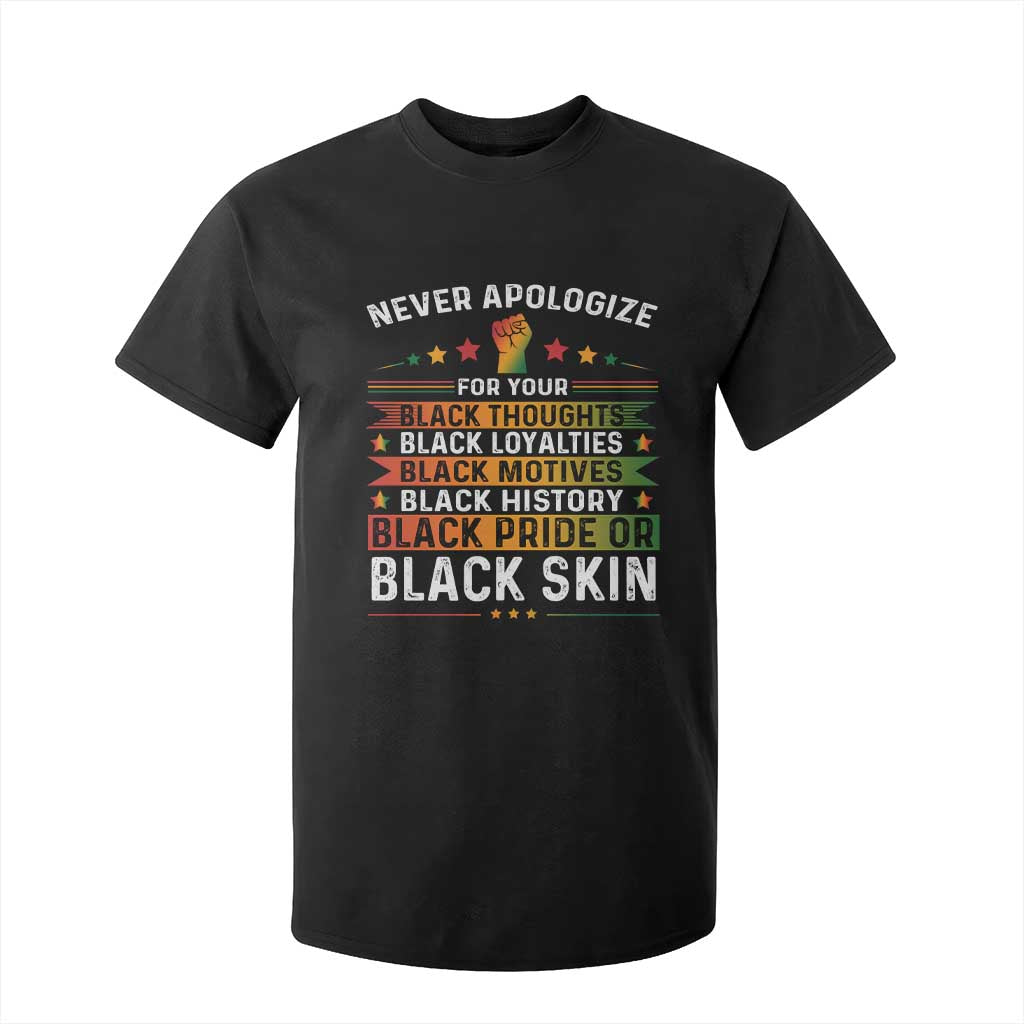 Black Pride T Shirt For Kid Never Apologize For Your Blackness